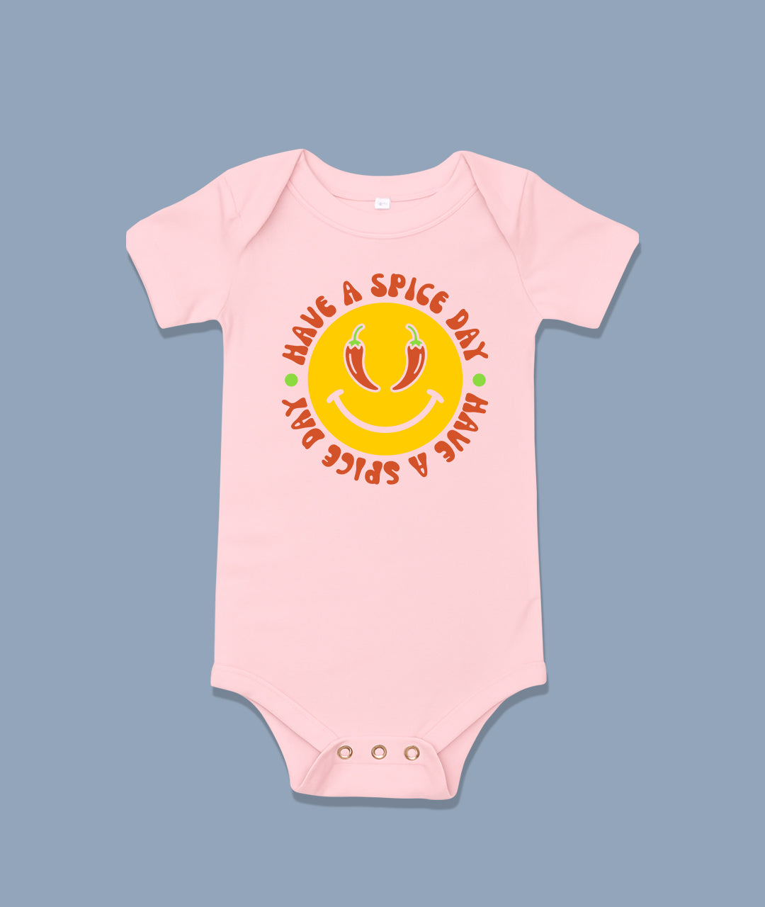 Have A Spice Day Baby One Piece