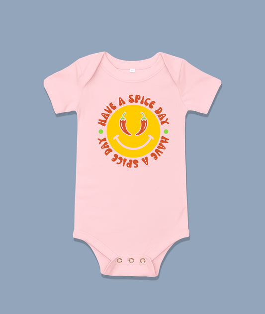 Have A Spice Day Baby One Piece
