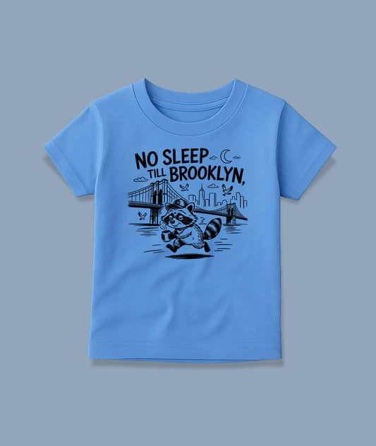 No Sleep till Brooklyn Toddler Tee